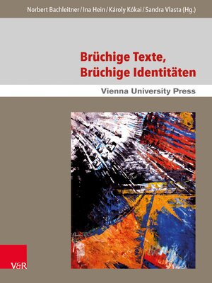 cover image of Brüchige Texte, brüchige Identitäten